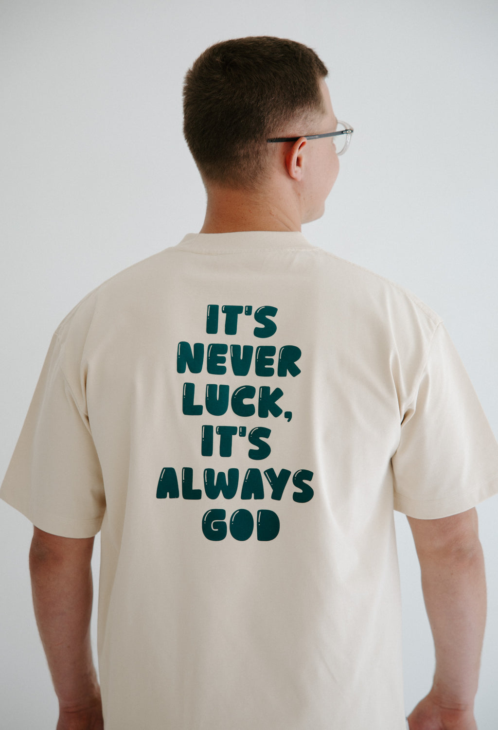 It's never luck, it's always God - Oversized T-Shirt (UNISEX)